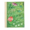 how to be a wildflower front