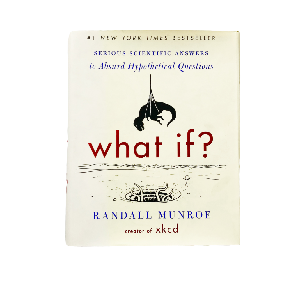 What If Serious Scientific Answers to Absurd Hypothetical Questions