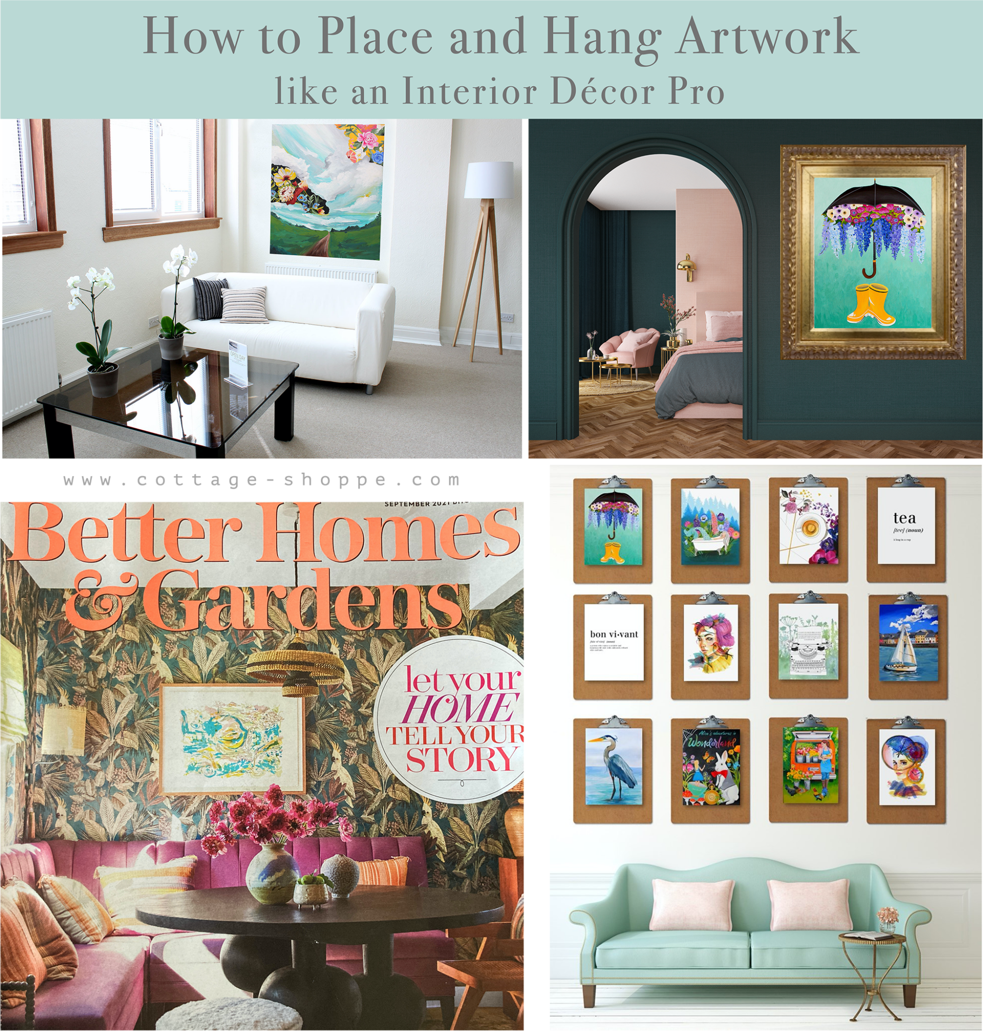 Tips to Place & Hang Artwork like an Interior Décor Pro Cottage Shoppe